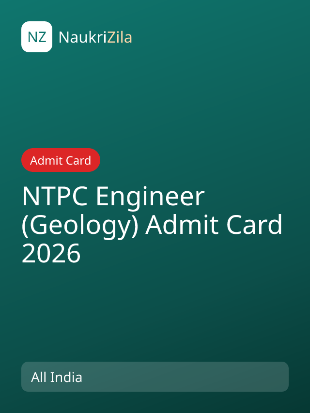 NTPC Engineer (Geology) Admit Card 2026