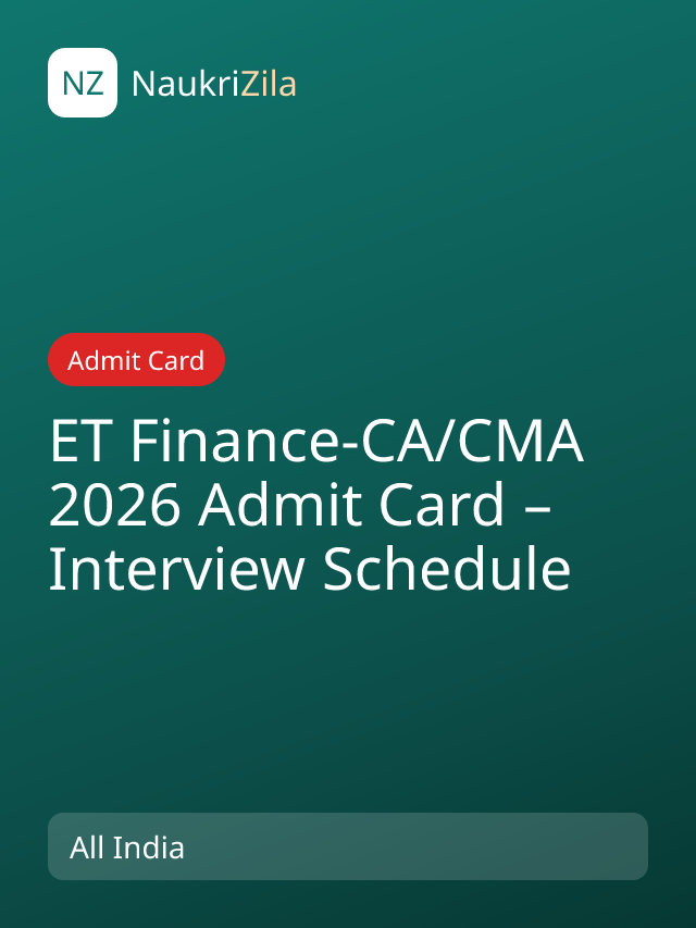 ET Finance-CA/CMA 2026 Admit Card – Interview Schedule