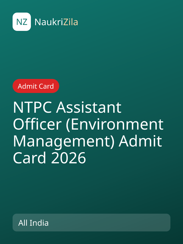 NTPC Assistant Officer (Environment Management) Admit Card 2026