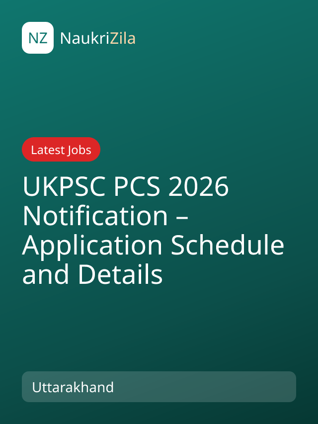 UKPSC PCS 2026 Notification – Application Schedule and Details